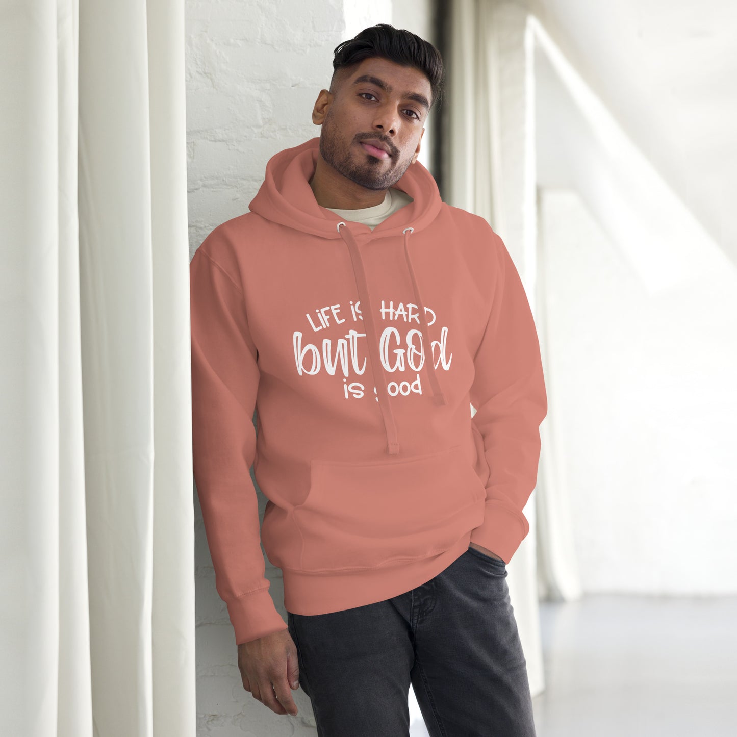 Life is Hard God is Good Unisex Hoodie