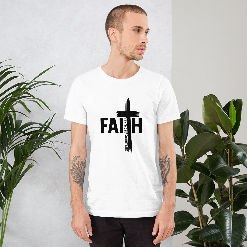 Faith Can Move Mountains Unisex t-shirt