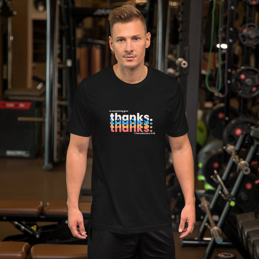 "In Everything Give Thanks" T-Shirt - Cultivate an Attitude of Gratitude