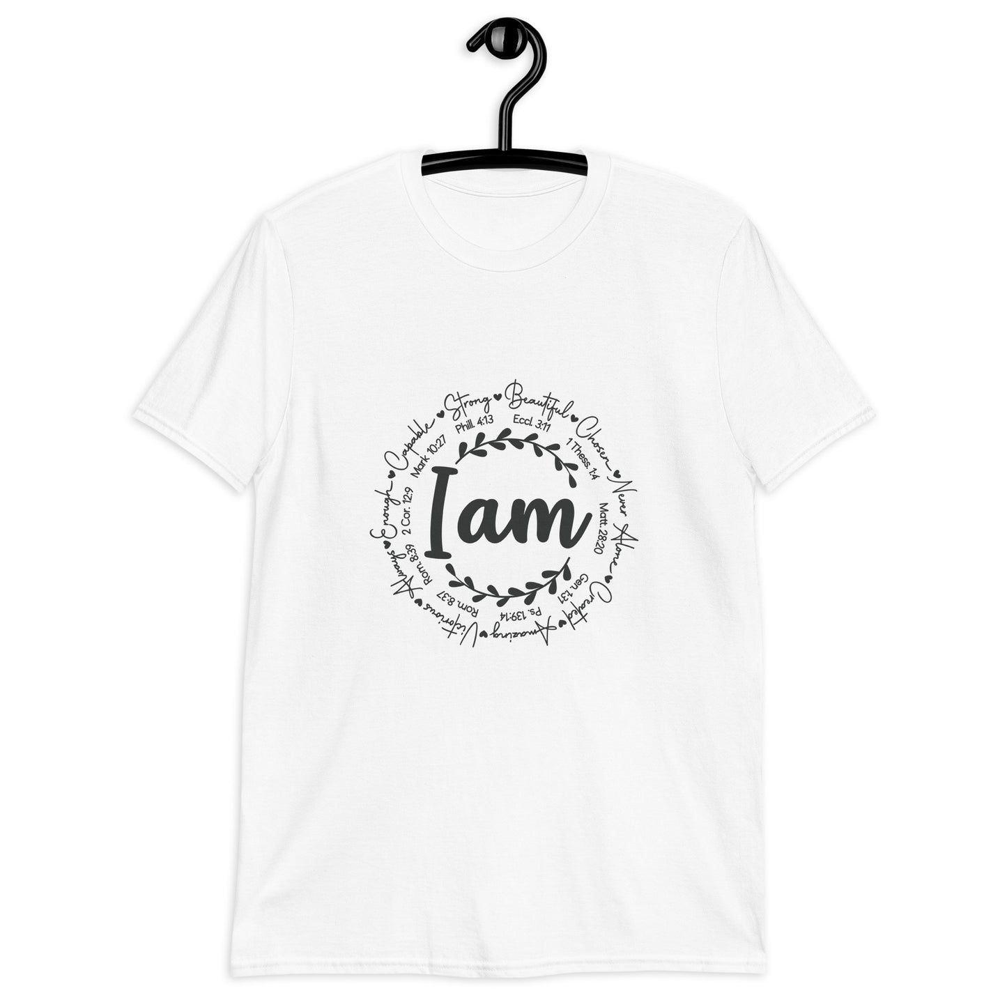 "I Am"  Unisex T-Shirt