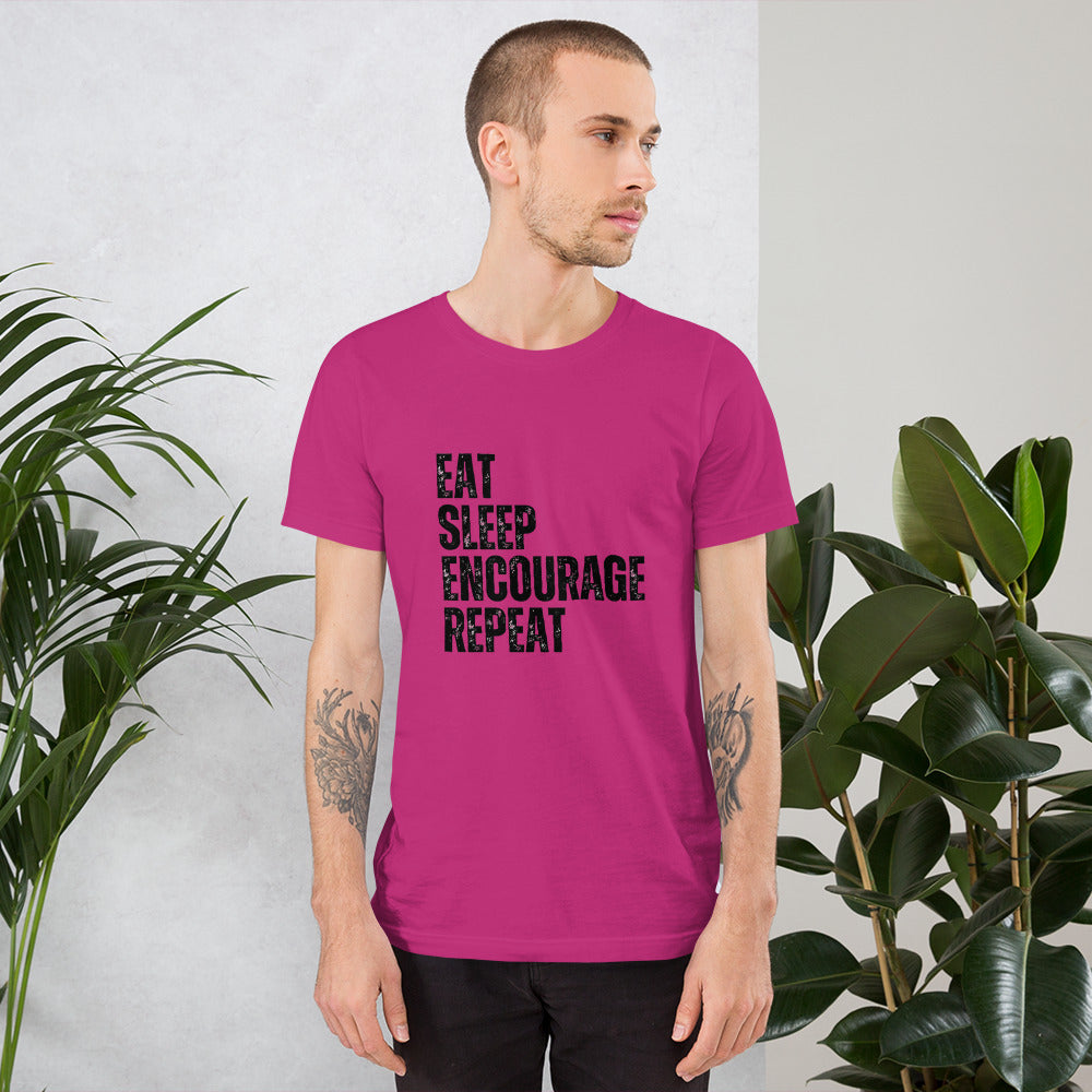 Eat Sleep Encourage Repeat Unisex t-shirt