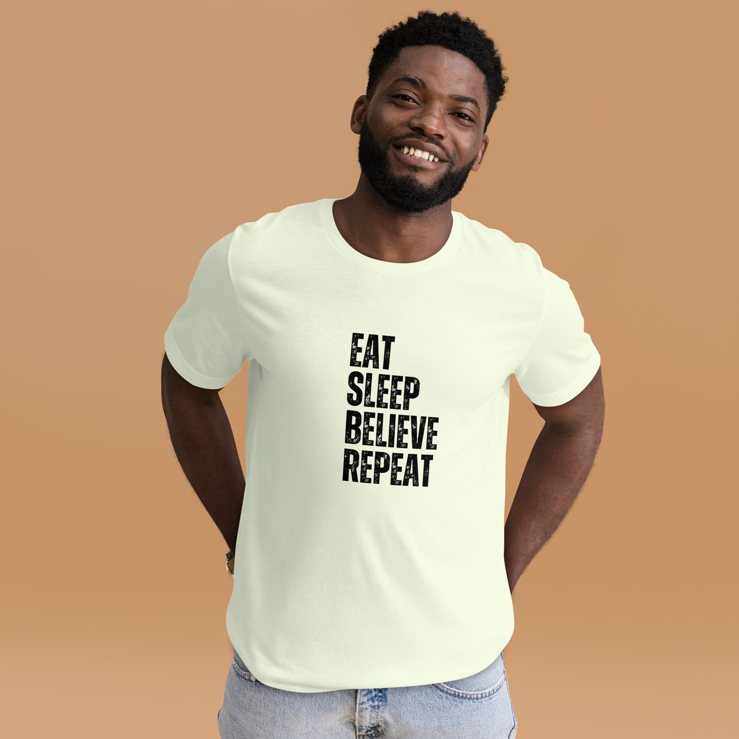 Eat Sleep Believe Repeat Unisex t-shirt