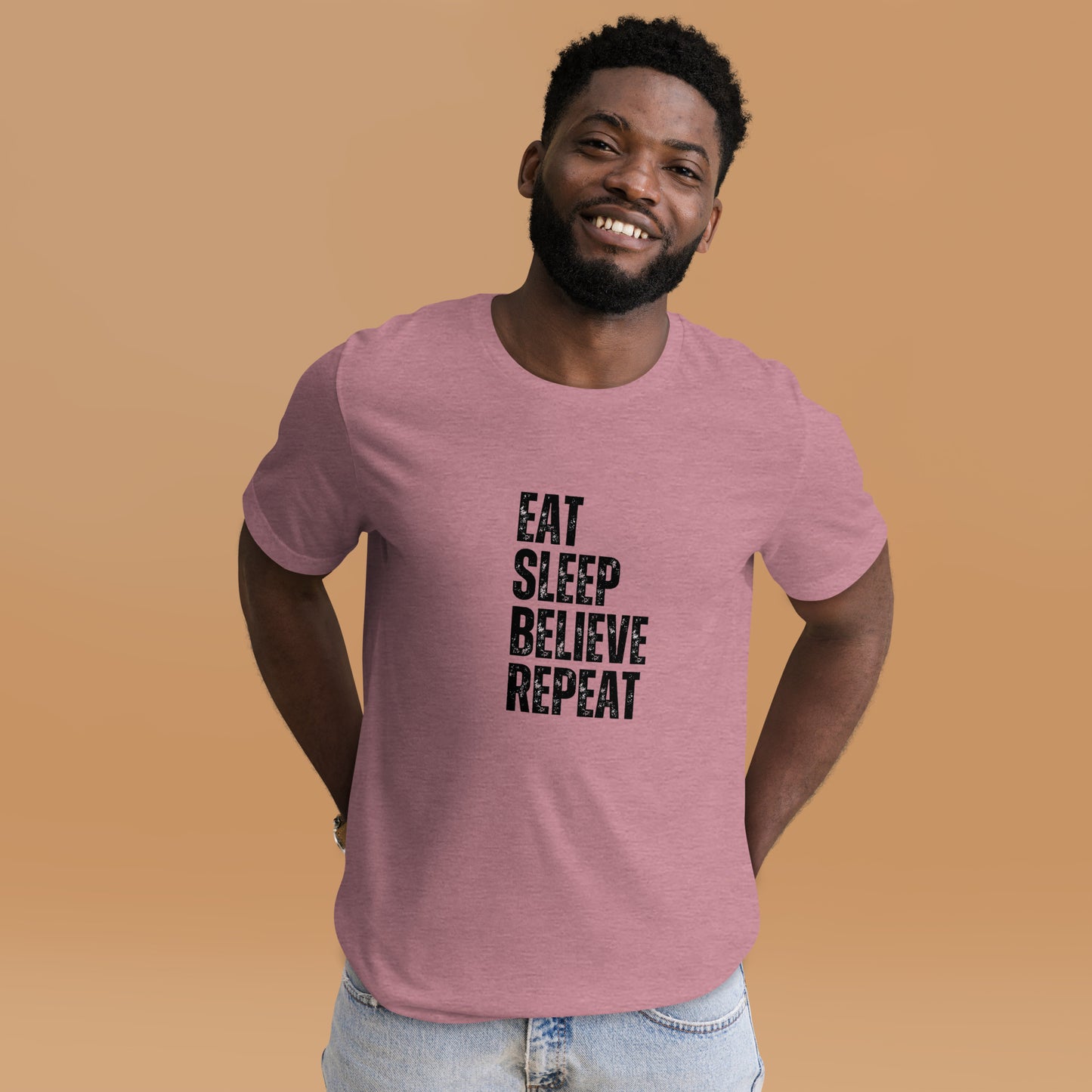 Eat Sleep Believe Repeat Unisex t-shirt