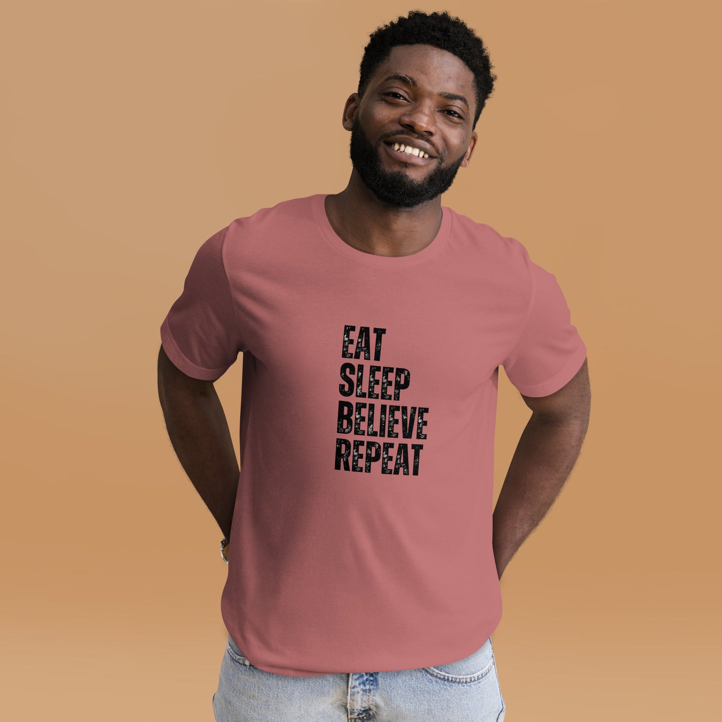 Eat Sleep Believe Repeat Unisex t-shirt