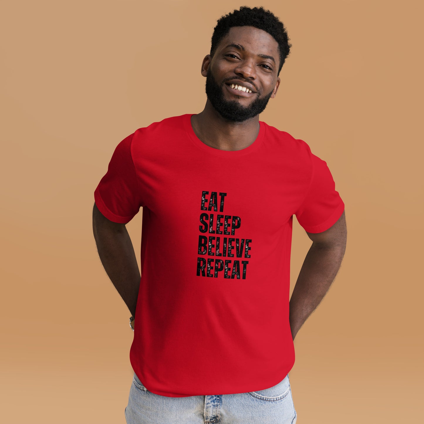 Eat Sleep Believe Repeat Unisex t-shirt