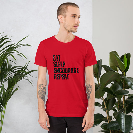 Eat Sleep Encourage Repeat Unisex t-shirt