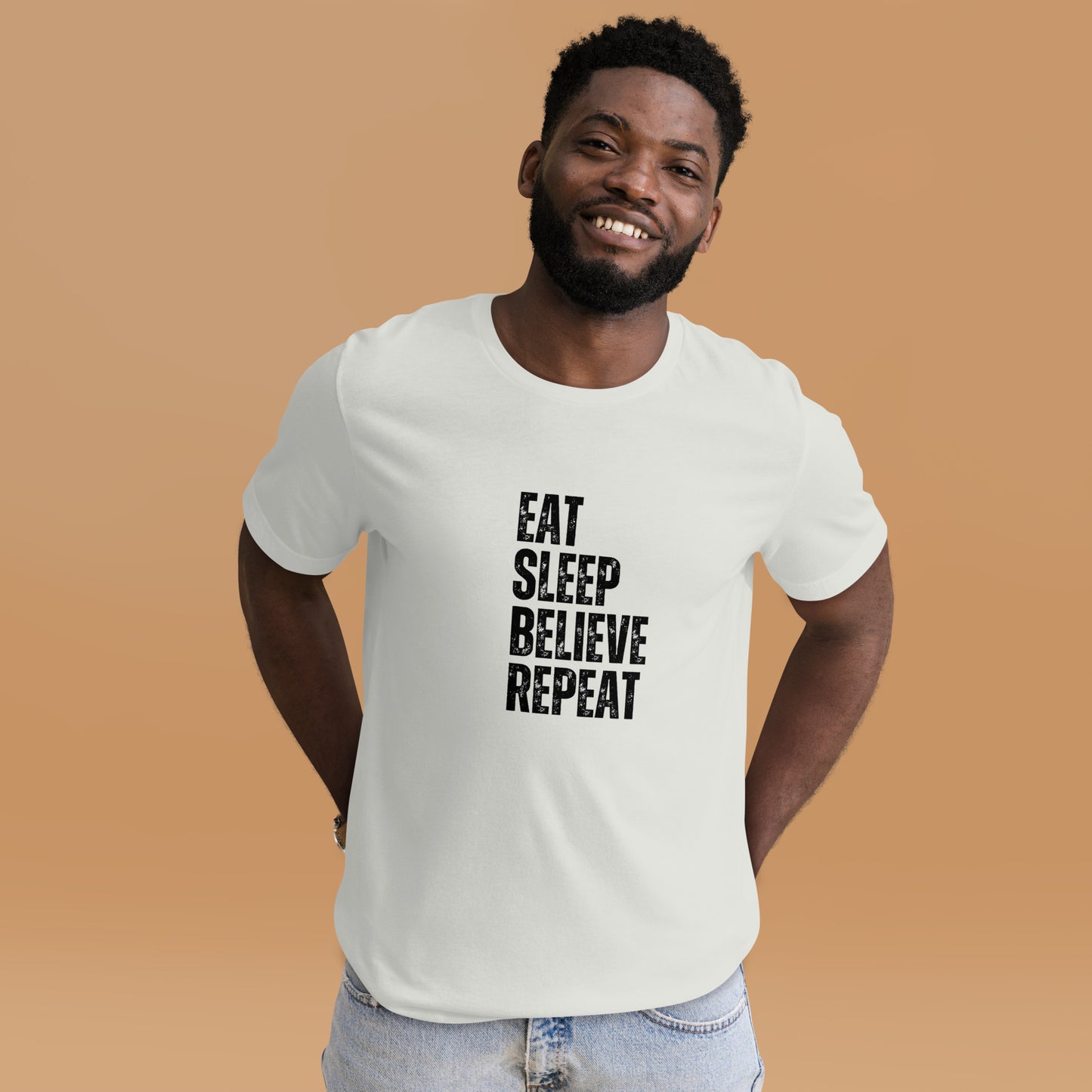 Eat Sleep Believe Repeat Unisex t-shirt