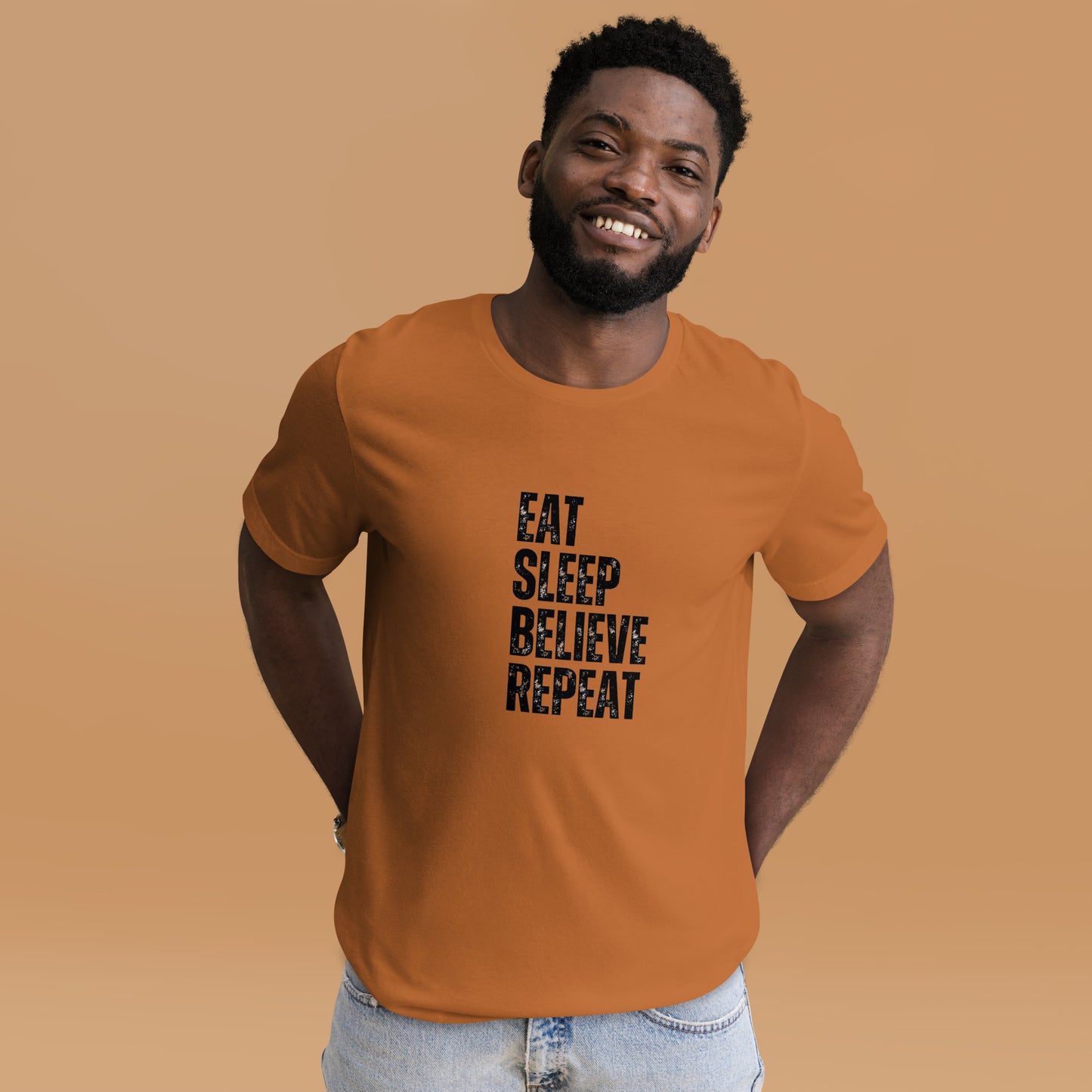 Eat Sleep Believe Repeat Unisex t-shirt